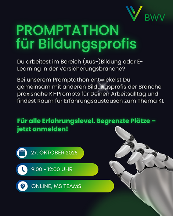Jetzt anmelden: Promptathon für Bildungsprofis in der Versicherungsbranche Jetzt anmelden: Promptathon für Bildungsprofis in der Versicherungsbranche